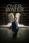 Poster for Over Water