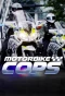 Poster for Motorbike Cops