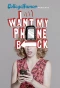 Poster for I Want My Phone Back