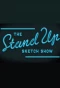 Poster for The Stand Up Sketch Show