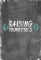 Poster for Raising Tourette's