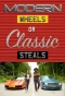 Poster for Modern Wheels or Classic Steals