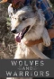 Poster for Wolves and Warriors