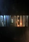 Poster for Raw to Ready