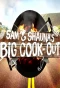 Poster for Sam and Shauna's Big Cook-Out
