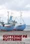 Poster for Gutterne Paa Kutterne