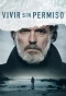 Poster for Vivir sin permiso