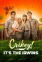 Poster for Crikey! It's the Irwins
