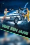Poster for Wat een Jaar