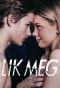 Poster for Lik meg