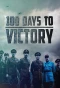 Poster for 100 Days to Victory