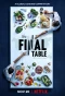 Poster for The Final Table