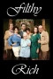 Poster for Filthy Rich