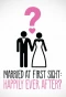Poster for Married at First Sight: Happily Ever After
