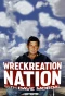 Poster for Wreckreation Nation