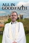 Poster for All in Good Faith