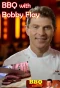 Poster for BBQ with Bobby Flay