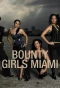Poster for Bounty Girls Miami