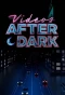 Poster for Videos After Dark