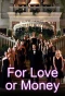Poster for For Love or Money