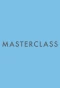 Poster for Masterclass