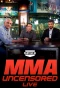 Poster for MMA Uncensored Live