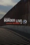 Poster for Border Live