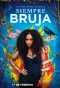 Poster for Siempre bruja