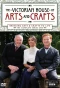 Poster for The Victorian House of Arts and Crafts