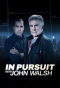 Poster for In Pursuit with John Walsh