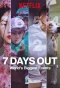 Poster for 7 Days Out