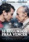 Poster for 10 Segundos para Vencer