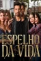 Poster for Espelho da Vida