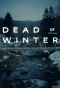 Poster for Dead of Winter