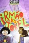 Poster for Irmão do Jorel