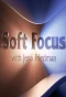 Poster for Soft Focus with Jena Friedman