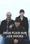 Poster for Deux flics sur les docks