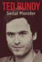 Poster for Ted Bundy: Serial Monster