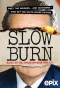 Poster for Slow Burn
