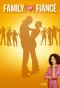Poster for Family or Fiancé