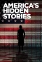 Poster for America's Hidden Stories