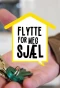 Poster for Flytte for meg sjæl