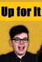 Poster for Up for It