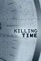 Poster for Killing Time