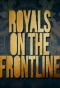 Poster for Royals on the Frontline