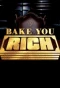 Poster for Bake You Rich