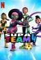 Poster for Supa Team 4