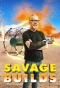 Poster for Savage Builds