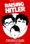 Poster for Raising Hitler