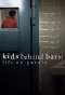 Poster for Kids Behind Bars: Life or Parole